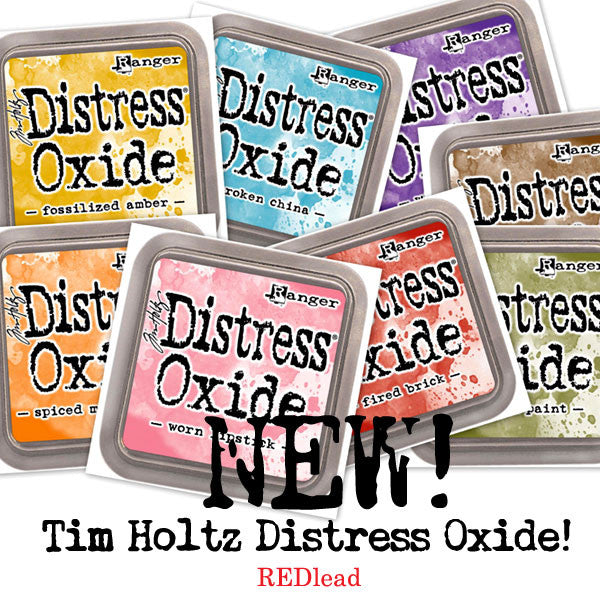 Tim Holtz Distress Oxide Ink Pads in the Shop Today!