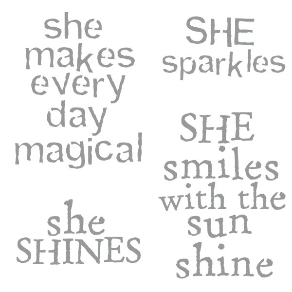 She Makes Every Day Magical 6" x 6" Stencil