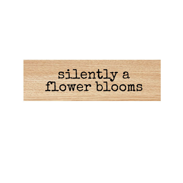 Wood Mount Silently a Flower Blooms Rubber Stamp