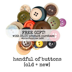 Free Gift A Handful of Buttons with a 25.00 Product Purchase