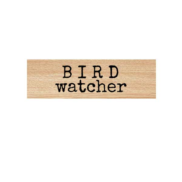 Wood Mount Bird Watcher Rubber Stamp
