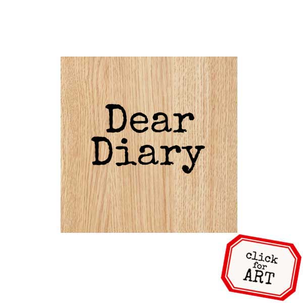 Wood Mount Dear Diary Rubber Stamp