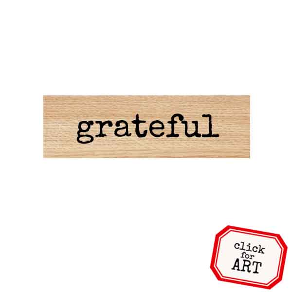 Wood Mounted Grateful Rubber Stamp