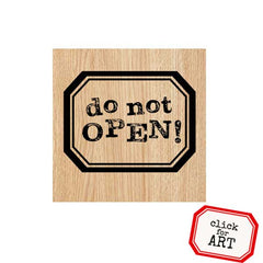 Do Not Open wood Mounted Christmas Rubber Stamp