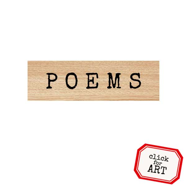 Wood Mount Poems Rubber Stamp