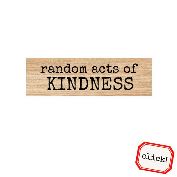 Wood Mount Random Acts of Kindness