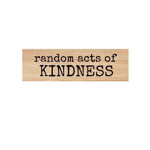 Wood Mount Random Acts of Kindness