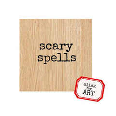 Scary Spells Halloween Wood Mount Rubber Stamp
