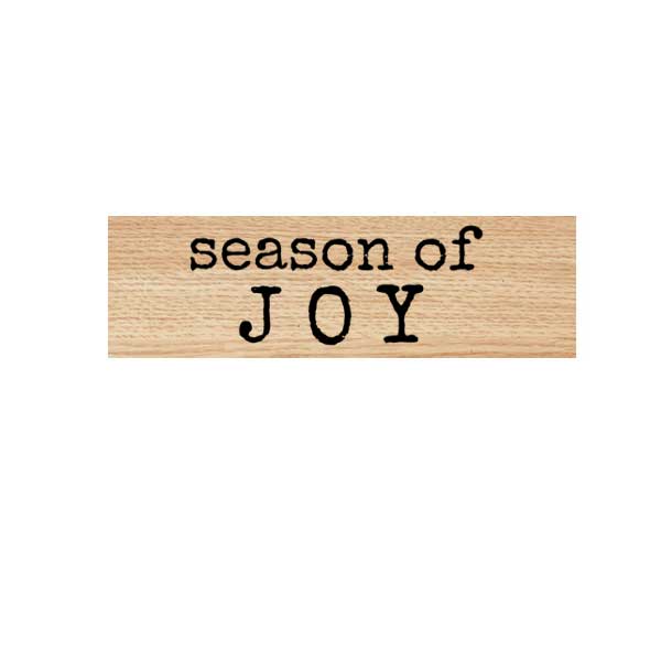 Wood Mount Season of Joy Rubber Stamp