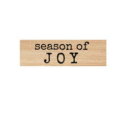 Wood Mount Holiday Christmas Season of Joy Wood Mounted Rubber Stamp