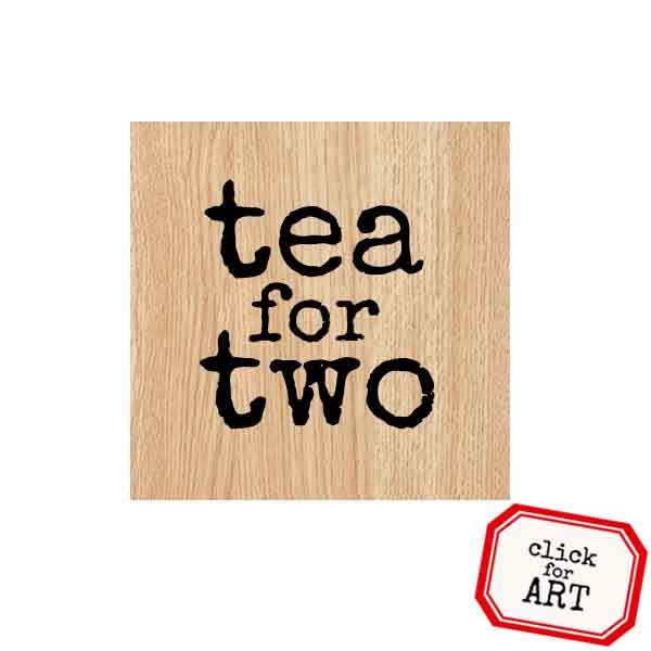 Wood Mounted Tea for Two Rubber Stamp