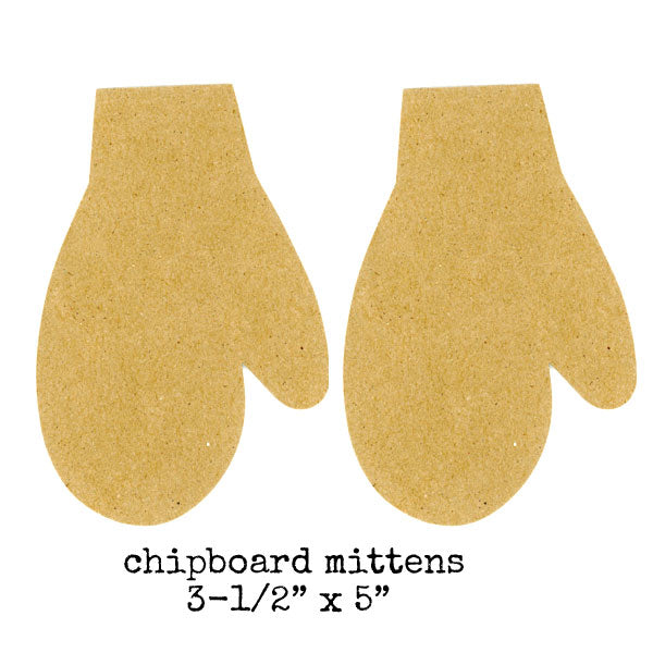 2 Chipboard Mittens