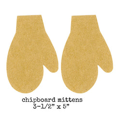 chipboard mittens