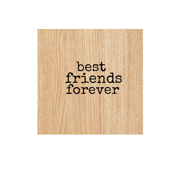 Best Friends Forever Wood Mounted Rubber Stamp