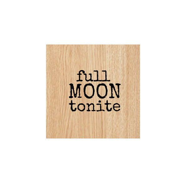 Full Moon Tonite Wood Mount Halloween Rubber Stamp