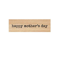 Happy Mother's Day Wood Mount Rubber Stamp