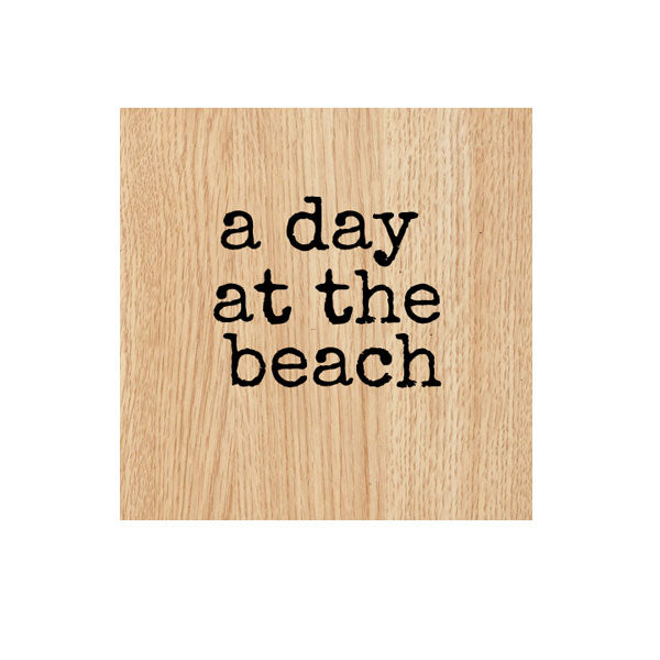 A Day at the Beach Wood Mount Rubber Stamp