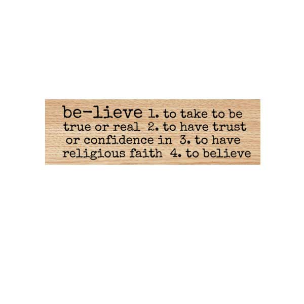 Believe Definition Wood Mount Rubber Stamp
