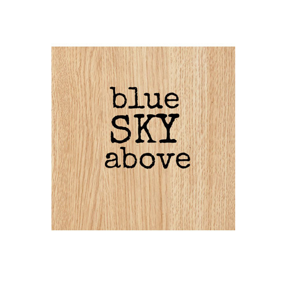 Blue Sky Above Wood Mounted Rubber Stamp