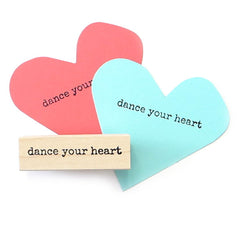 Dance Your Heart Wood Mounted Rubber Stamp