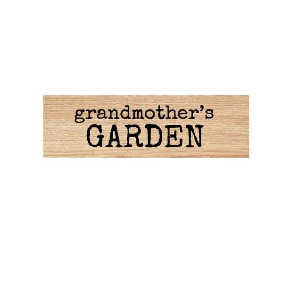 Wood Mount Grandmothers Garden Rubber Stamp. The size of the rubber stamp is 3/4" x 2-1/2".