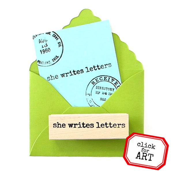 She Writes Letters Wood Mounted Rubber Stamp