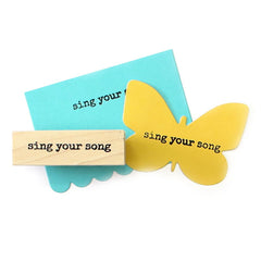 Sing Your Song Wood Mounted Rubber Stamp