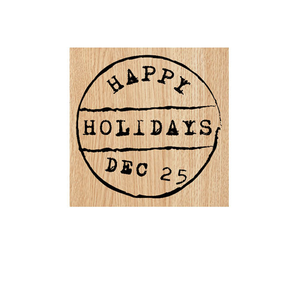 Happy Holidays Postmark Wood Mounted Rubber Stamp