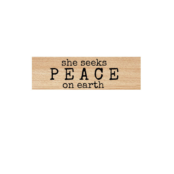 She Seeks Peace Wood Mounted Rubber Stamp
