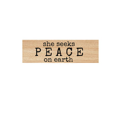 She Seeks Peace Wood Mounted Rubber Stamp