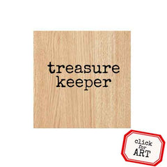 Wood Mount Treasure Keeper Rubber Stamp