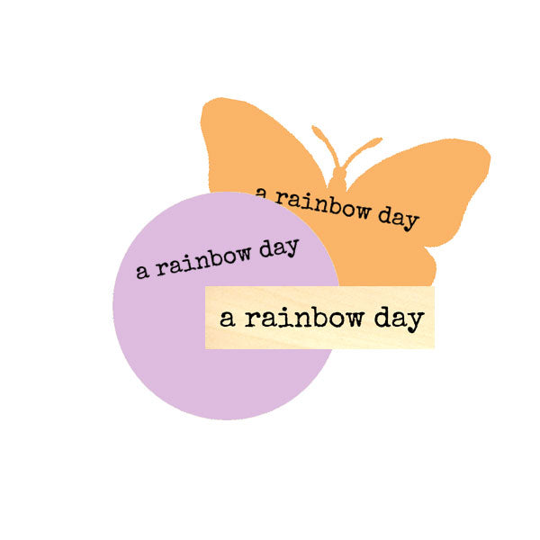 A Rainbow Day Wood Mount Rubber Stamp
