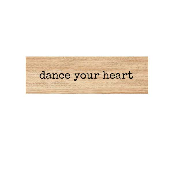 Dance Your Heart Wood Mounted Rubber Stamp SAVE 15%