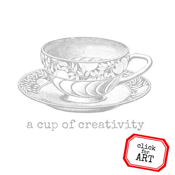 A Cup of Creativity Tea Cup Rubber Stamp