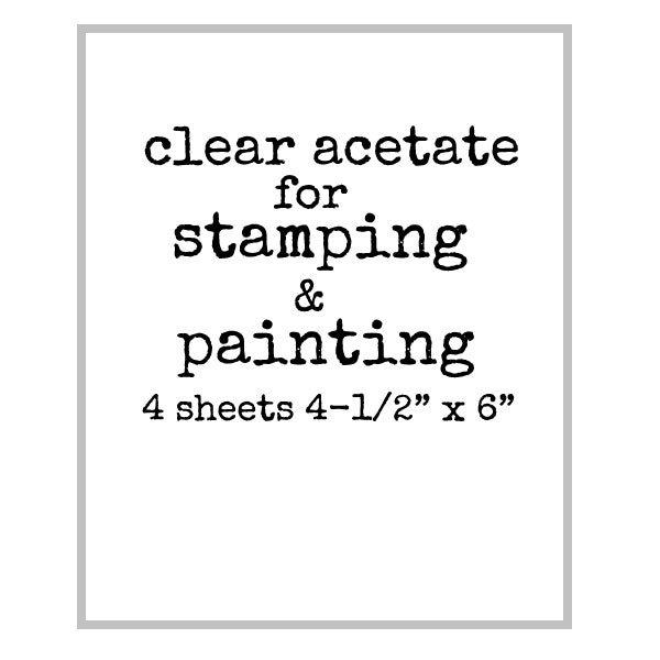 4 Sheets of Clear Acetate for Rubber Stamping