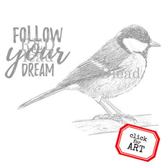 Follow Your Dream Bird Rubber Stamp